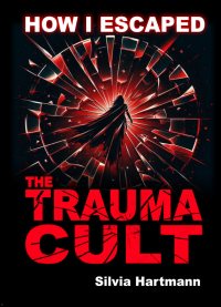 📚 New Book: How I Escaped The Trauma Cult